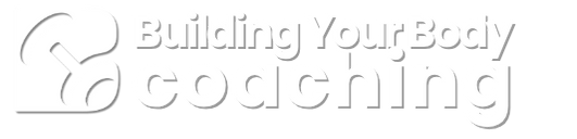 Building Your Body Coaching